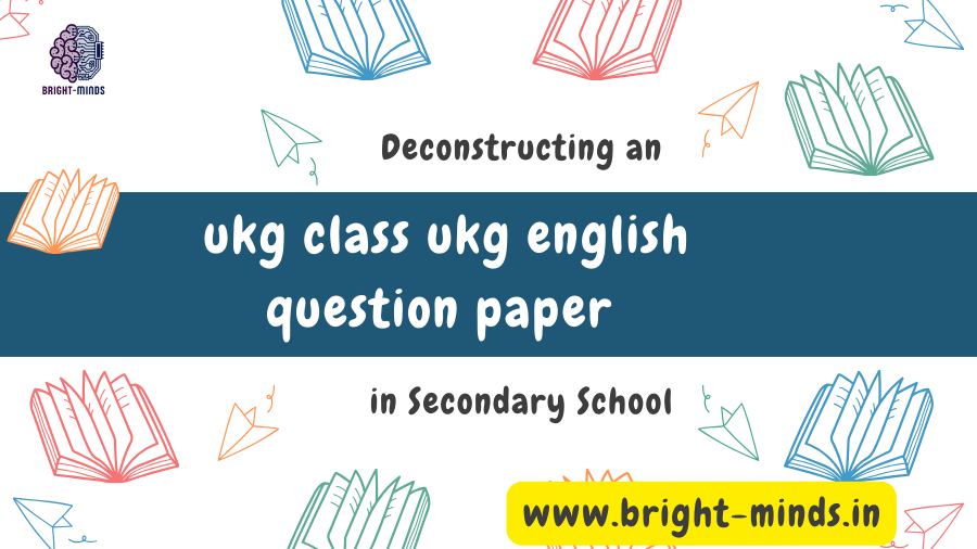 UKG  Class UKG English Question Paper 2024