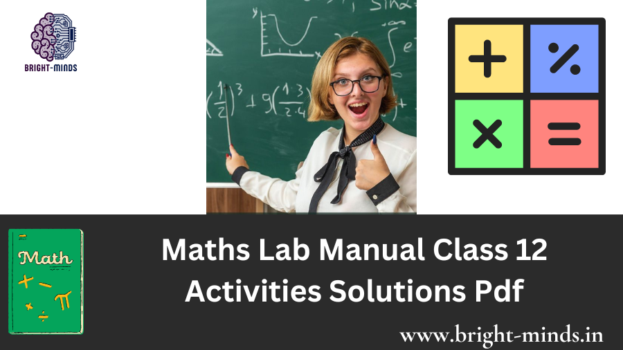 Maths Lab Manual Class 12 Activities Solutions PDF