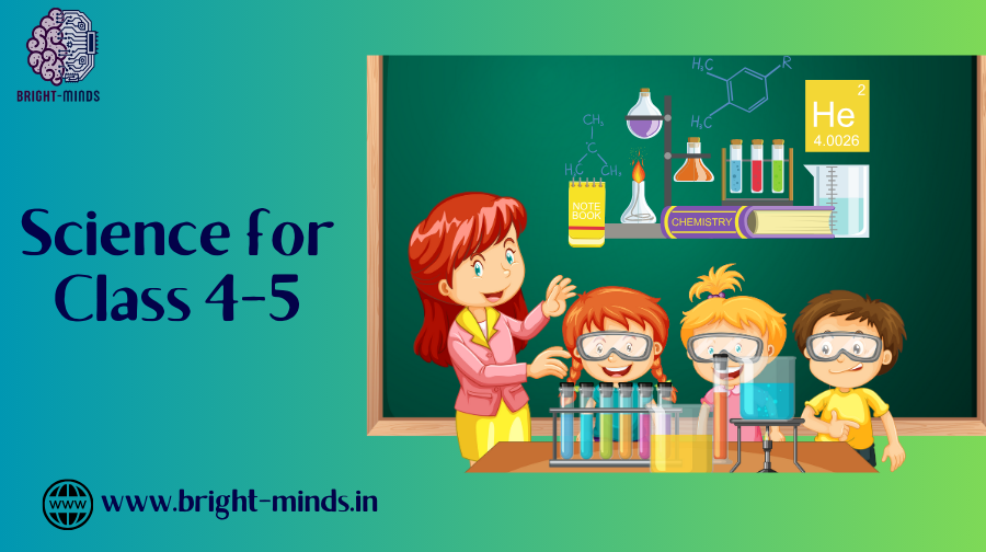 Science for Class 4-5