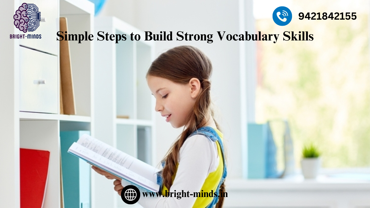 Simple Steps to Build Strong Vocabulary Skills