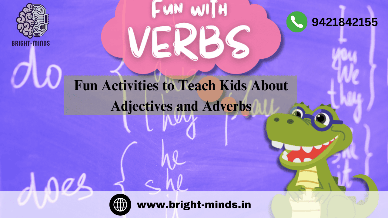 Fun Activities to Teach Kids About Adjectives and Adverbs