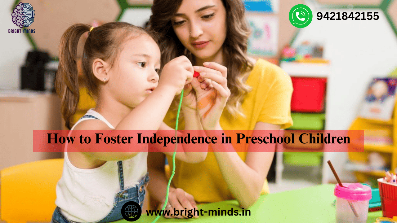 How to Foster Independence in Preschool Children