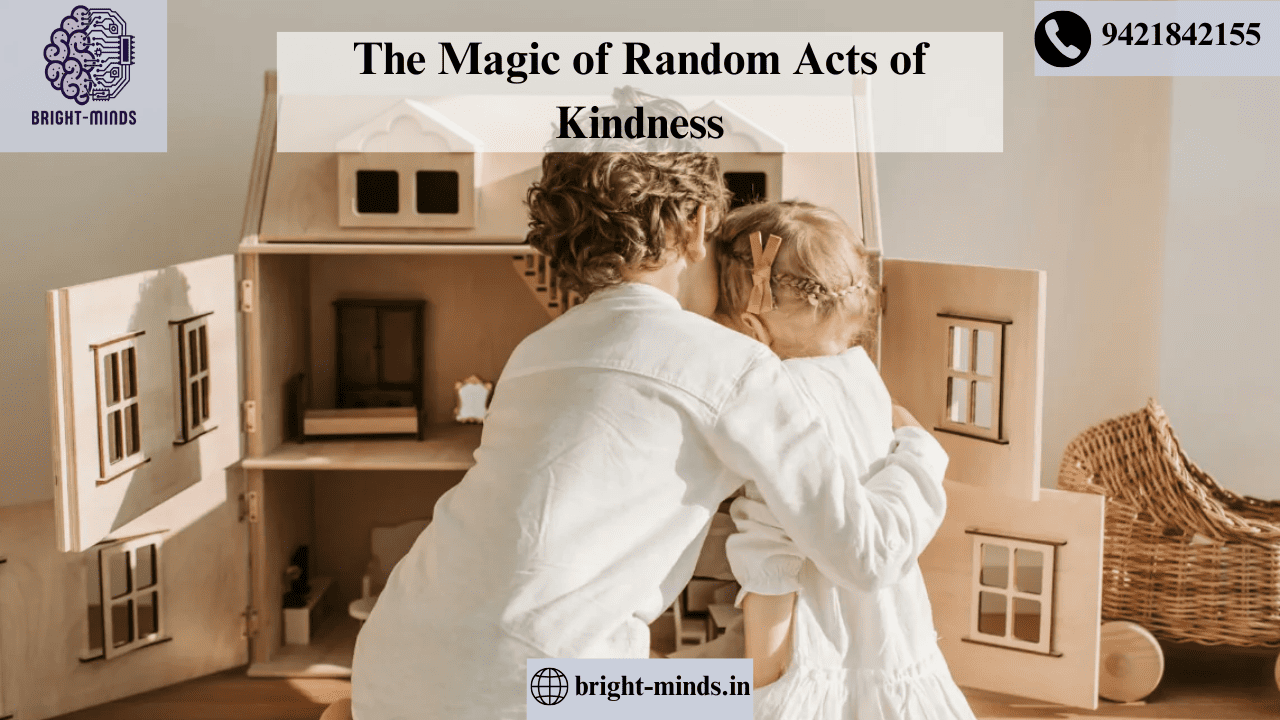 The Magic of Random Acts of Kindness