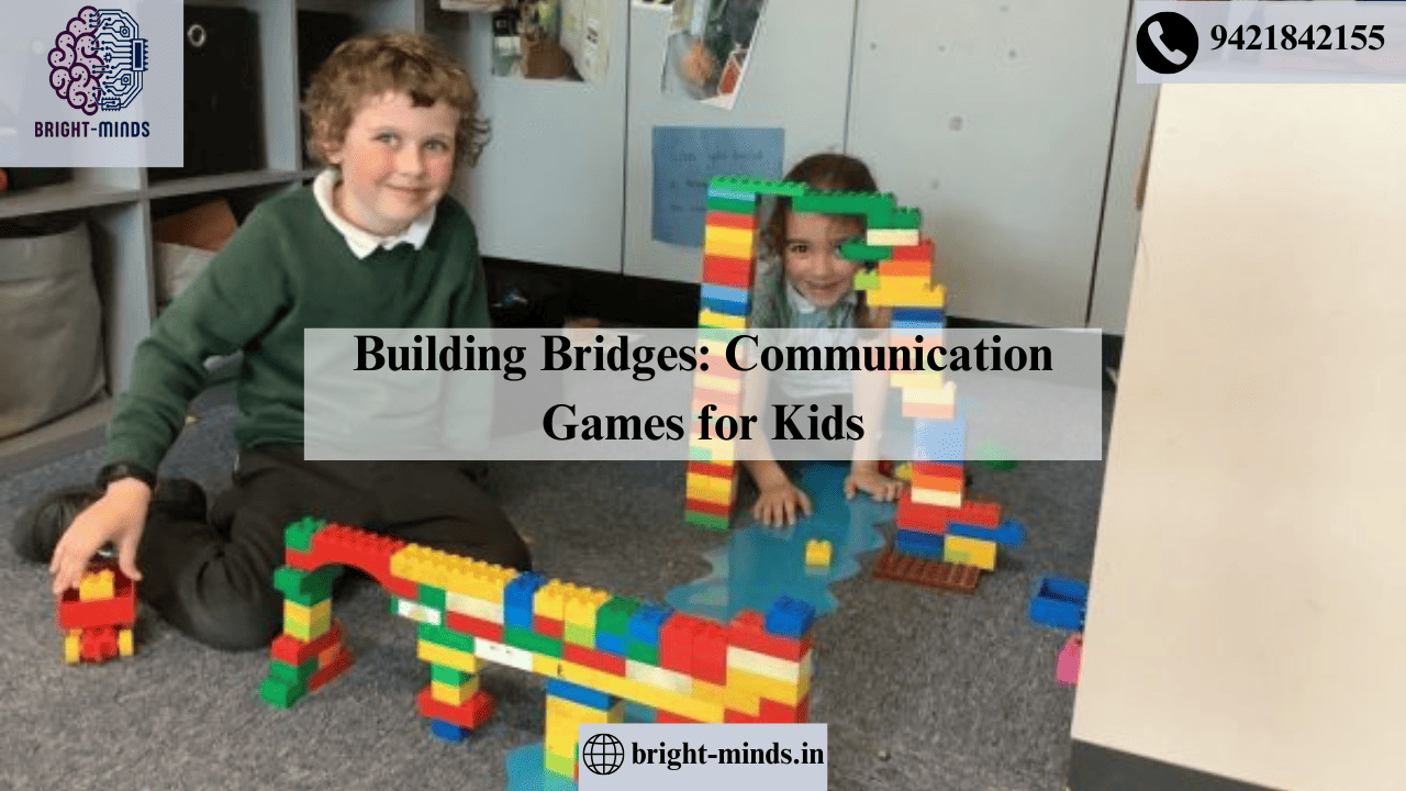 Building Bridges: Communication Games for Kids