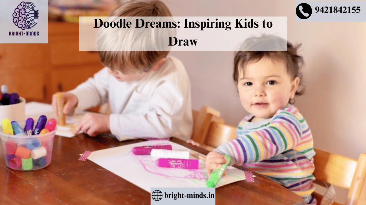 Doodle Dreams: Inspiring Kids to Draw