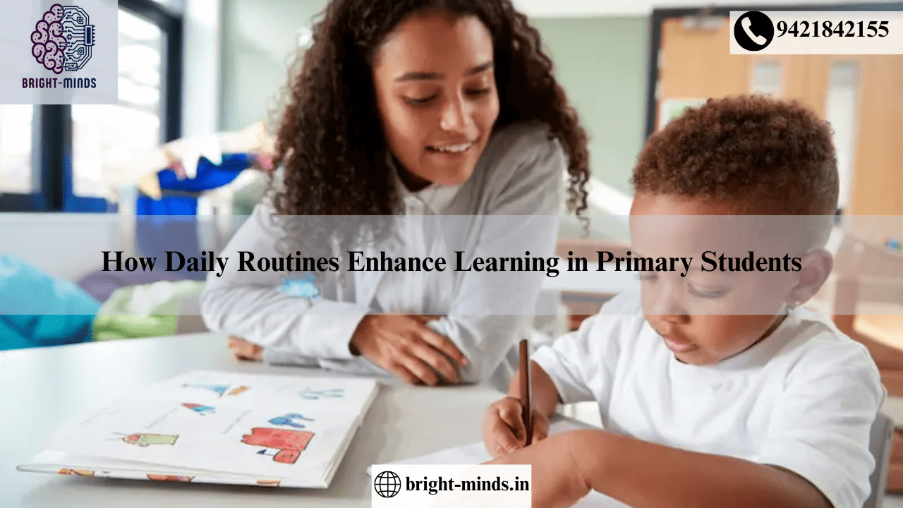 How Daily Routines Enhance Learning in Primary Students