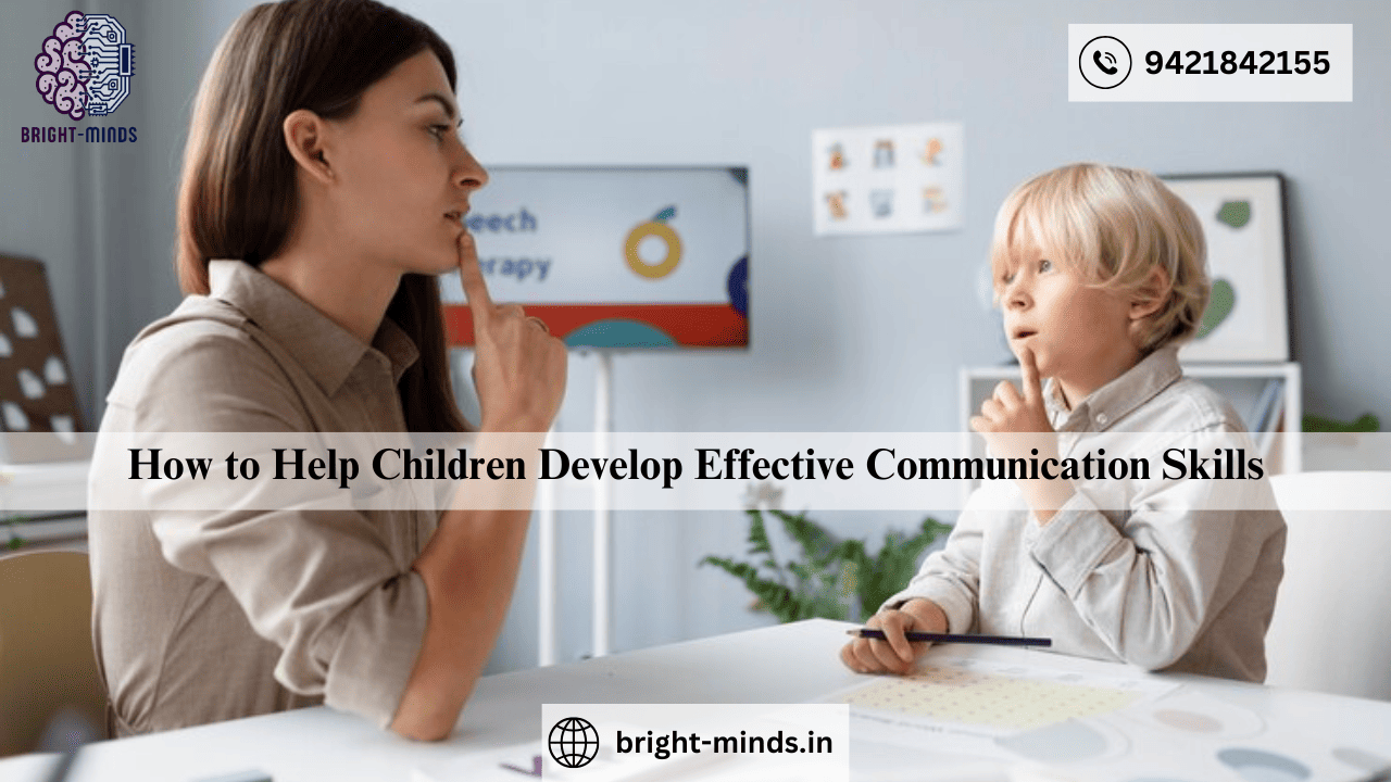 How to Help Children Develop Effective Communication Skills