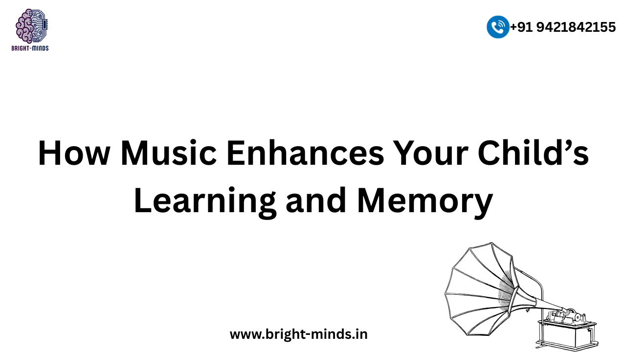 How Music Enhances Your Child’s Learning and Memory