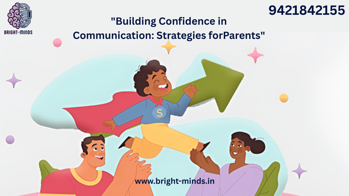 Building Confidence in Communication: Strategies for Parents