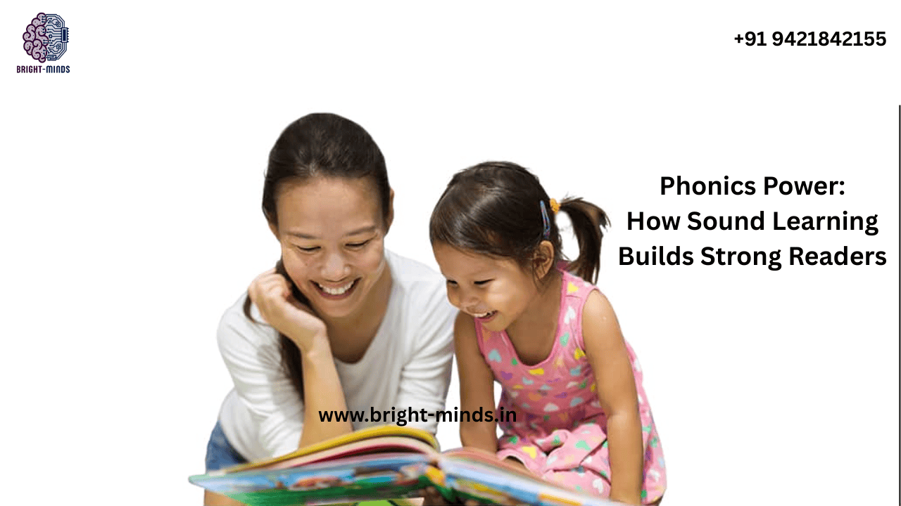 Phonics Power: How Sound Learning Builds Strong Readers