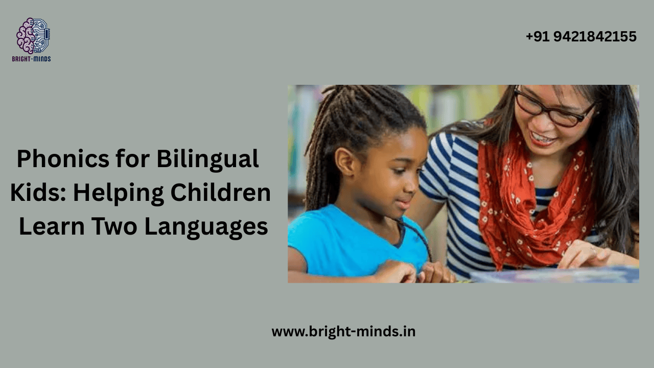 Phonics for Bilingual Kids: Helping Children Learn Two Languages