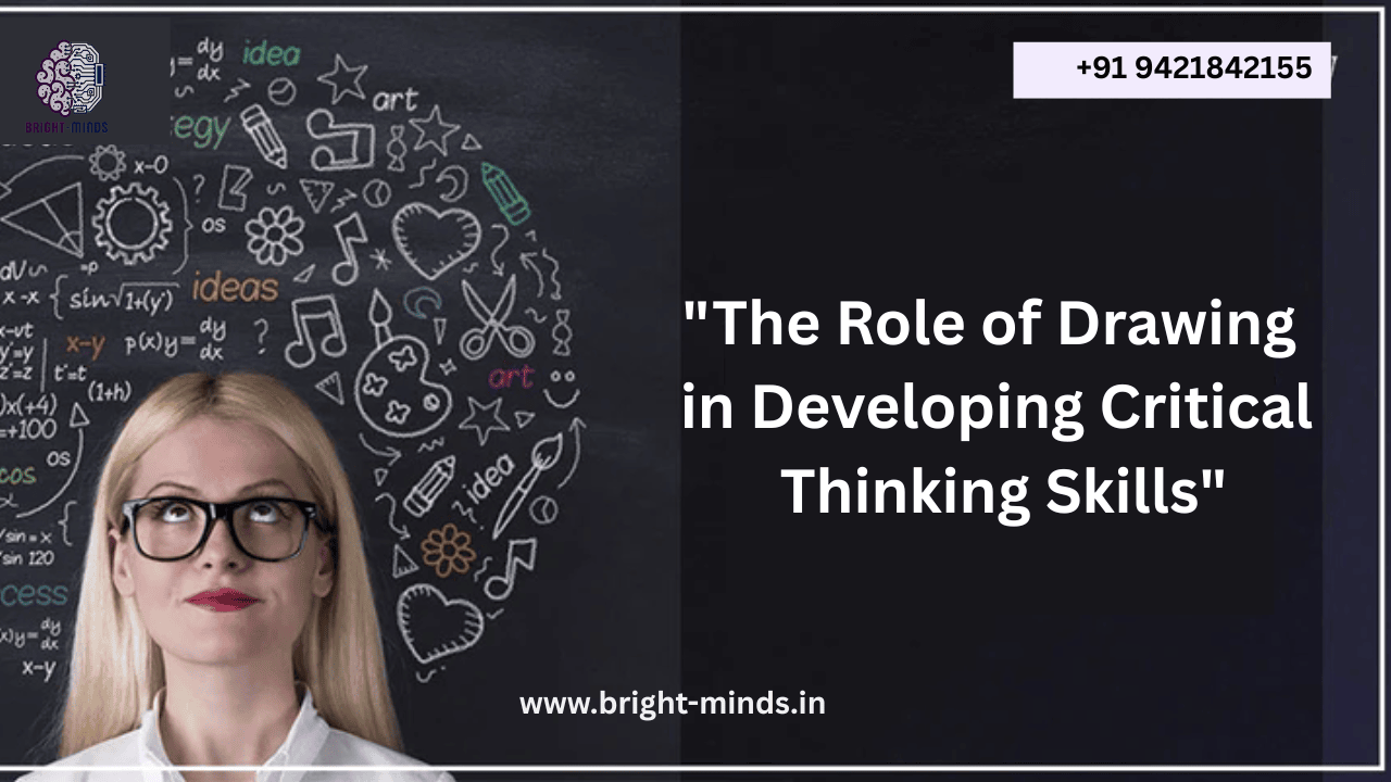 “The Role of Drawing in Developing Critical Thinking Skills”