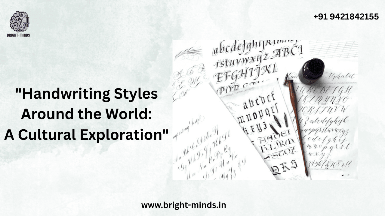 “Handwriting Styles Around the World: A Cultural Exploration”
