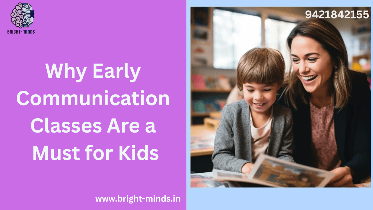 Why Early Communication Classes Are a Must for Kids