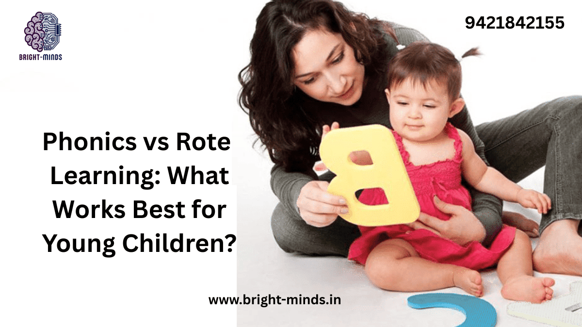 Phonics vs Rote Learning: What Works Best for Young Children?