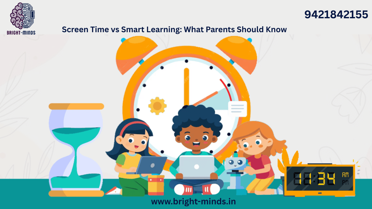 Screen Time vs Smart Learning: What Parents Should Know