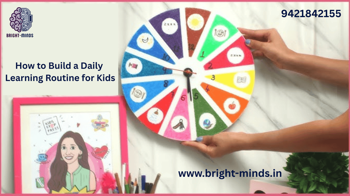 How to Build a Daily Learning Routine for Kids