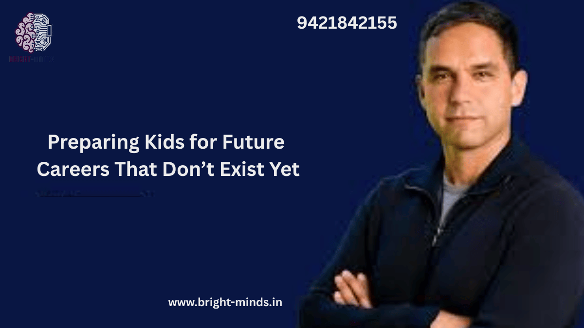 Preparing Kids for Future Careers That Don’t Exist Yet