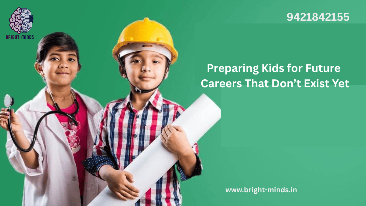 Preparing Kids for Future Careers That Don’t Exist Yet