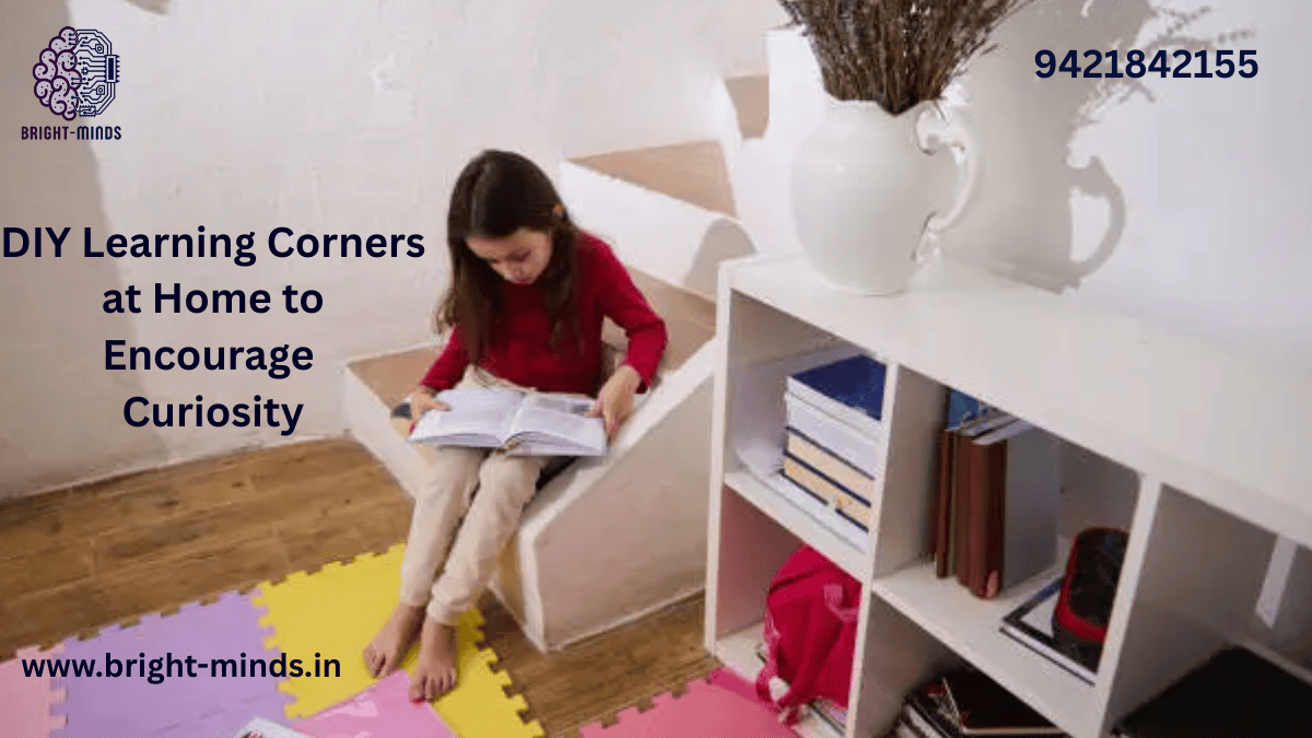 DIY Learning Corners at Home to Encourage Curiosity