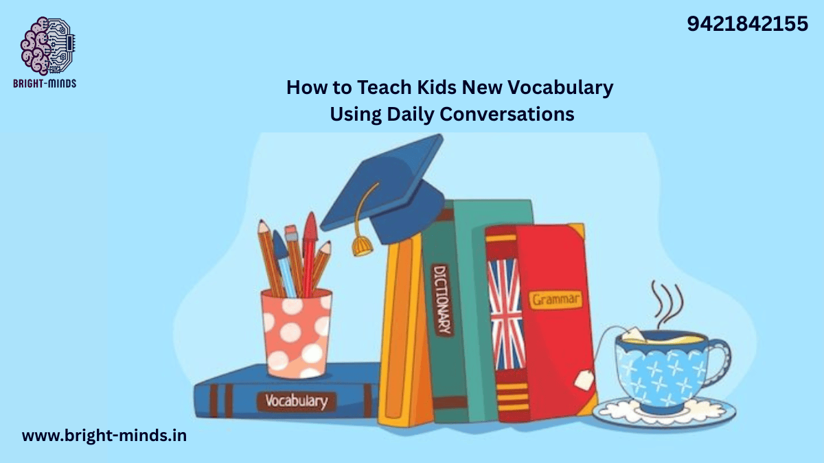 How to Teach Kids New Vocabulary Using Daily Conversations