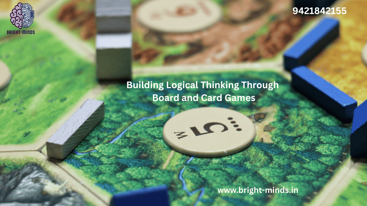 Building Logical Thinking Through Board and Card Games