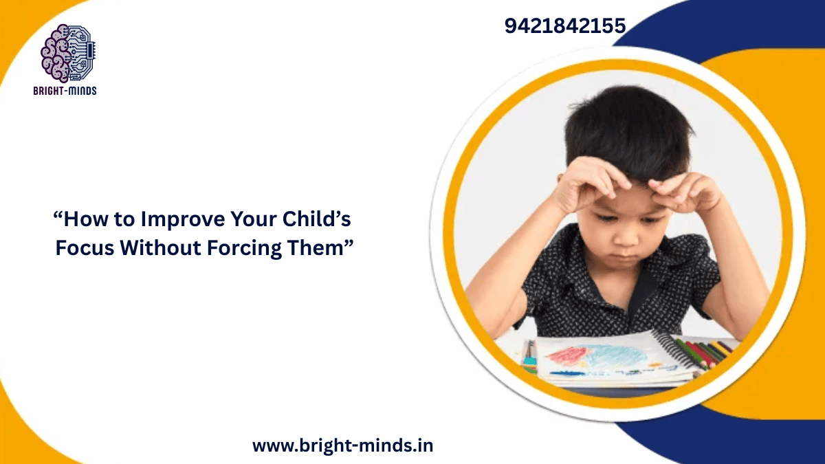 “How to Improve Your Child’s Focus Without Forcing Them”