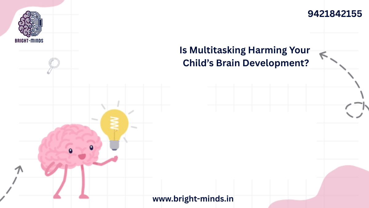 Is Multitasking Harming Your Child’s Brain Development?