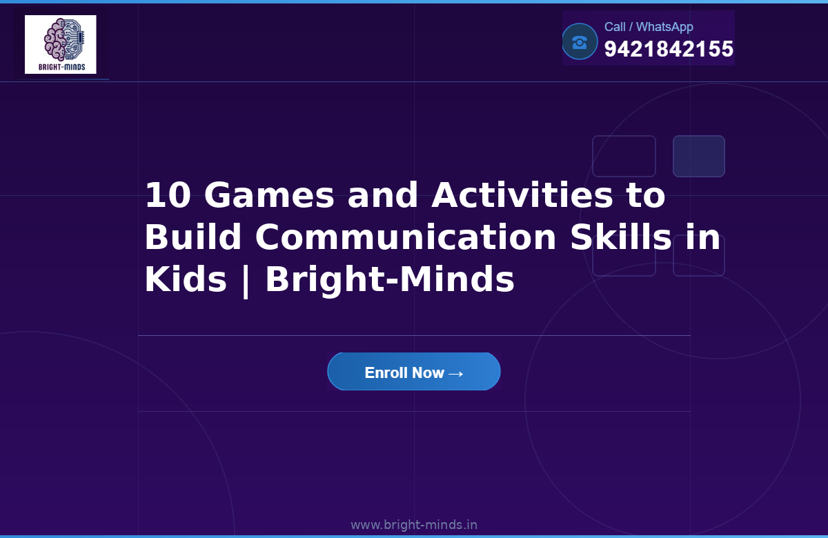 10 Games and Activities to Build Communication Skills in Kids | Bright-Minds